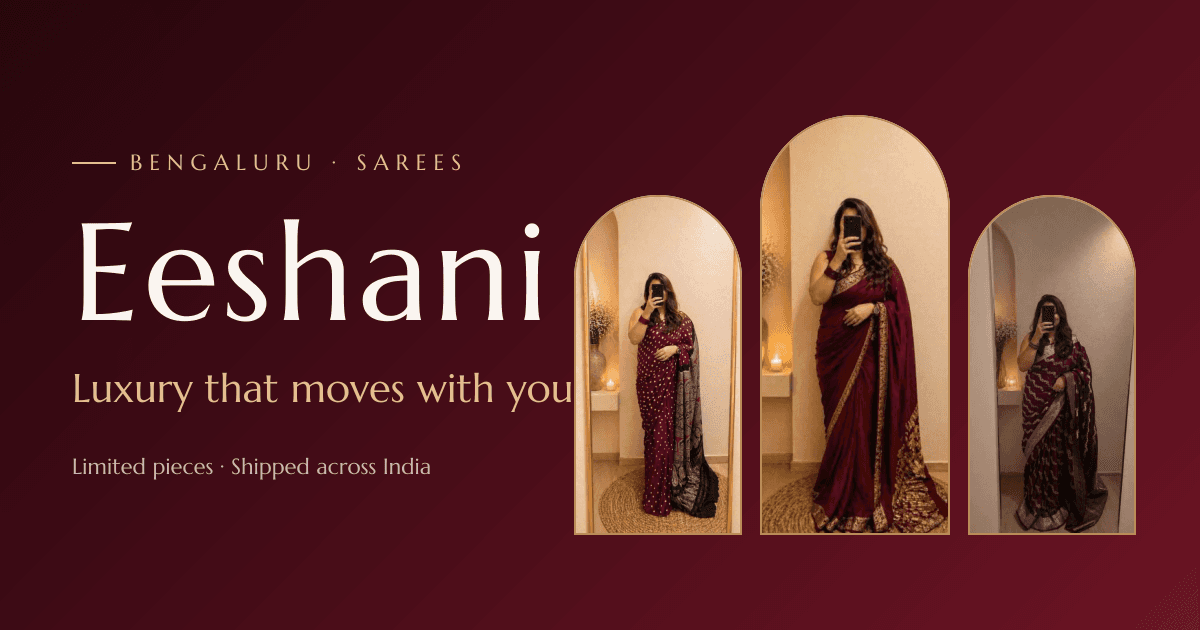 Eeshani's luxury saree collection in the brand's Bengaluru Sarees campaign